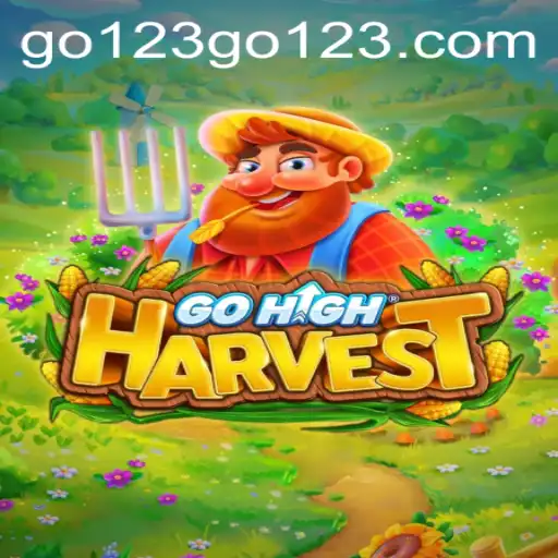 GoHighHarvest: A Thrilling New Adventure Awaits