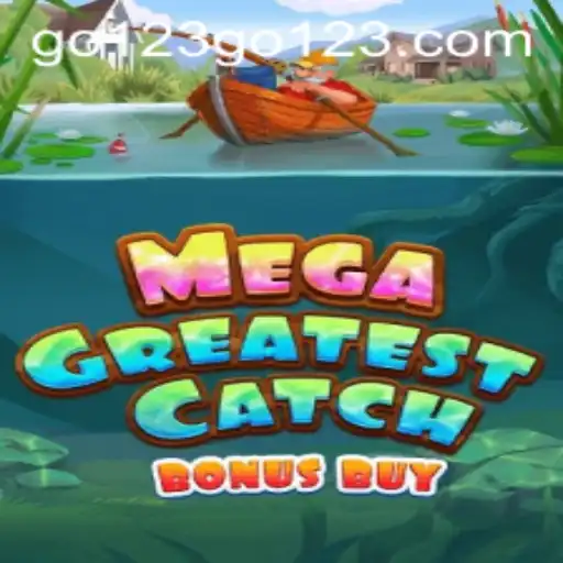 MegaGreatestCatchBonusBuy: An Exciting Journey into the World of Virtual Fishing